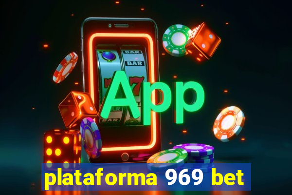 plataforma 969 bet